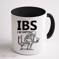 Ibs I Be Shittin Irritable Bowel Syndrome Funny Coffee Mug thumb 1