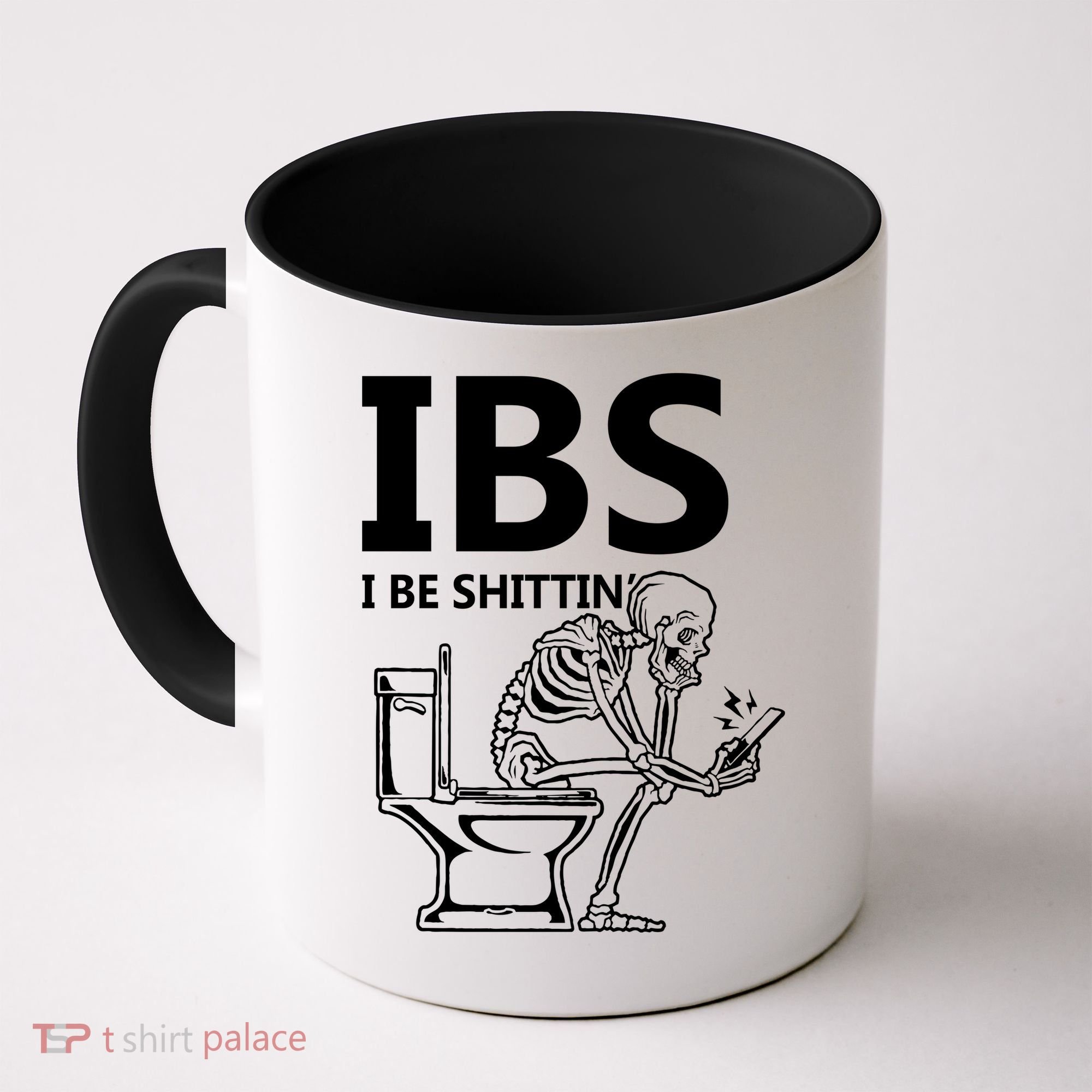 Ibs I Be Shittin Irritable Bowel Syndrome Funny Coffee Mug