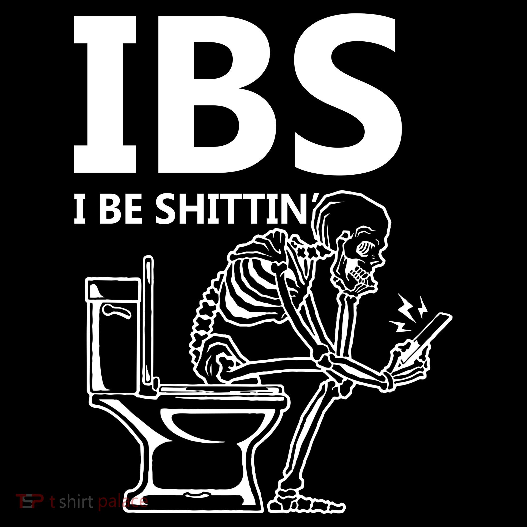 Ibs I Be Shittin Irritable Bowel Syndrome Funny Women's Hoodie