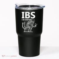 Ibs I Be Shittin Irritable Bowel Syndrome Funny Tumbler thumb 0