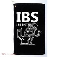 Ibs I Be Shittin Irritable Bowel Syndrome Funny Golf Towel thumb 0