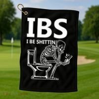 Ibs I Be Shittin Irritable Bowel Syndrome Funny Golf Towel thumb 1