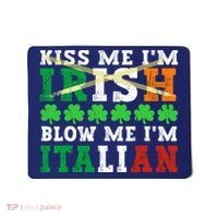 IM Irish Blow Me IM Italian St PatrickS Day Adult Mousepad thumb 0