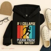 If I Collapse Please Pause My Watch Running Marathon Runner Hoodie thumb 4