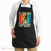 If I Collapse Please Pause My Watch Running Marathon Runner Apron thumb 2