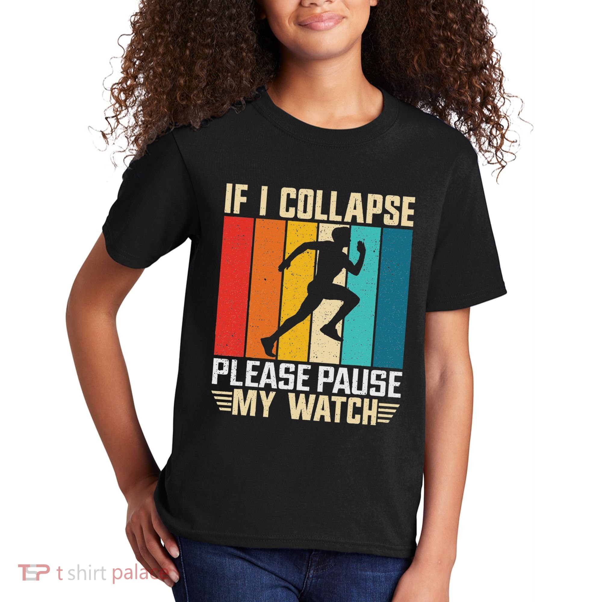 If I Collapse Please Pause My Watch Running Marathon Runner Kids T-Shirt