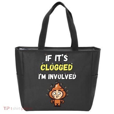 If Its Clogged Im Involved Funny Embarrassing Tote Bag