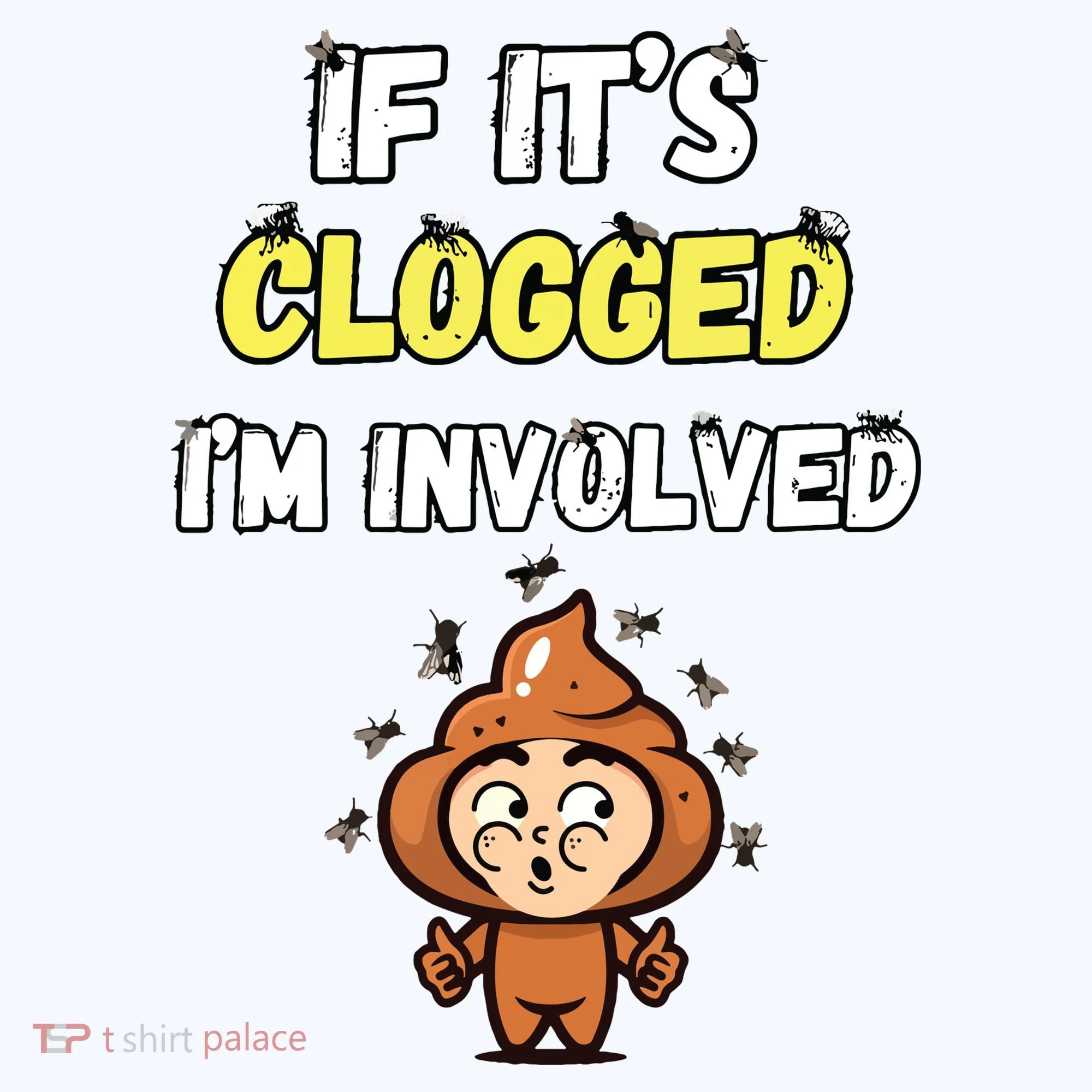 If Its Clogged Im Involved Funny Embarrassing Doggie Tank
