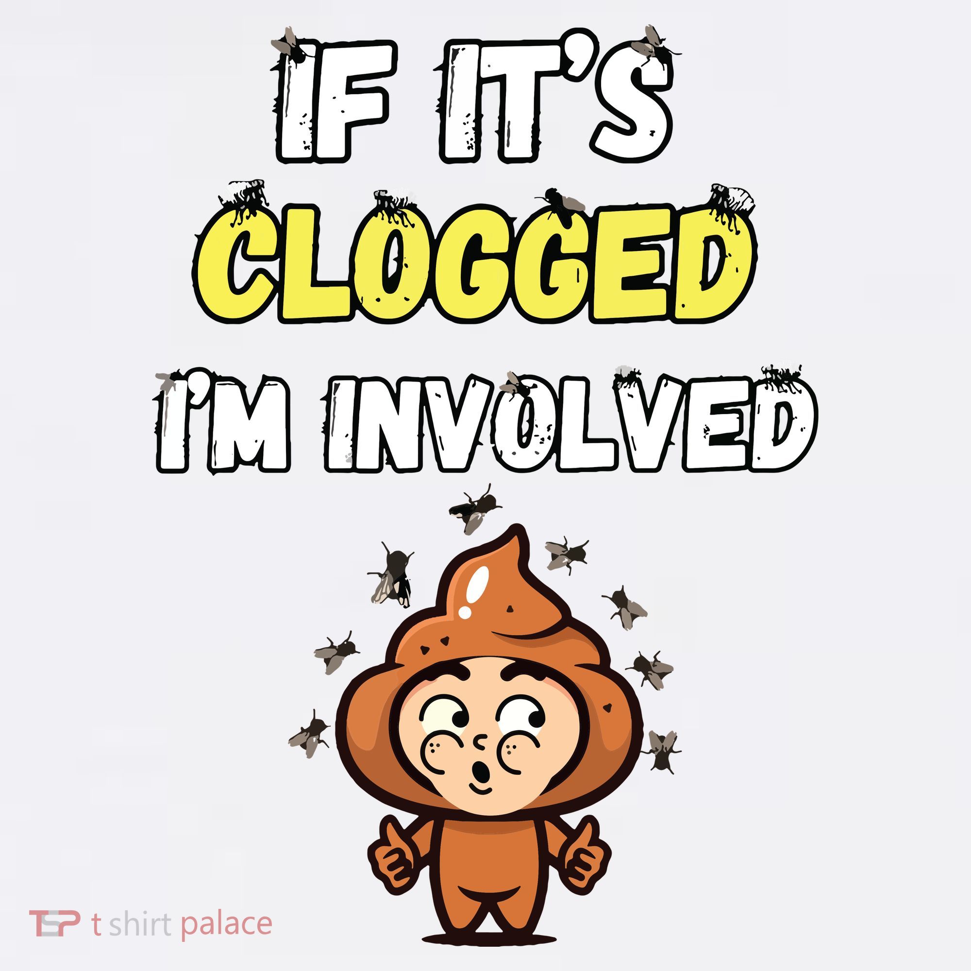 If Its Clogged Im Involved Funny Embarrassing Women's Tank Top