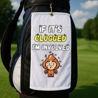 If Its Clogged Im Involved Funny Embarrassing Golf Towel thumb 2