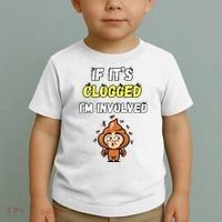 If Its Clogged Im Involved Funny Embarrassing Toddler T-Shirt thumb 2