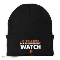 If I Collapse Please Pause My Watch Marathon Runner Running Beanie thumb 0