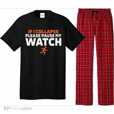 If I Collapse Please Pause My Watch Marathon Runner Running Pajama Set