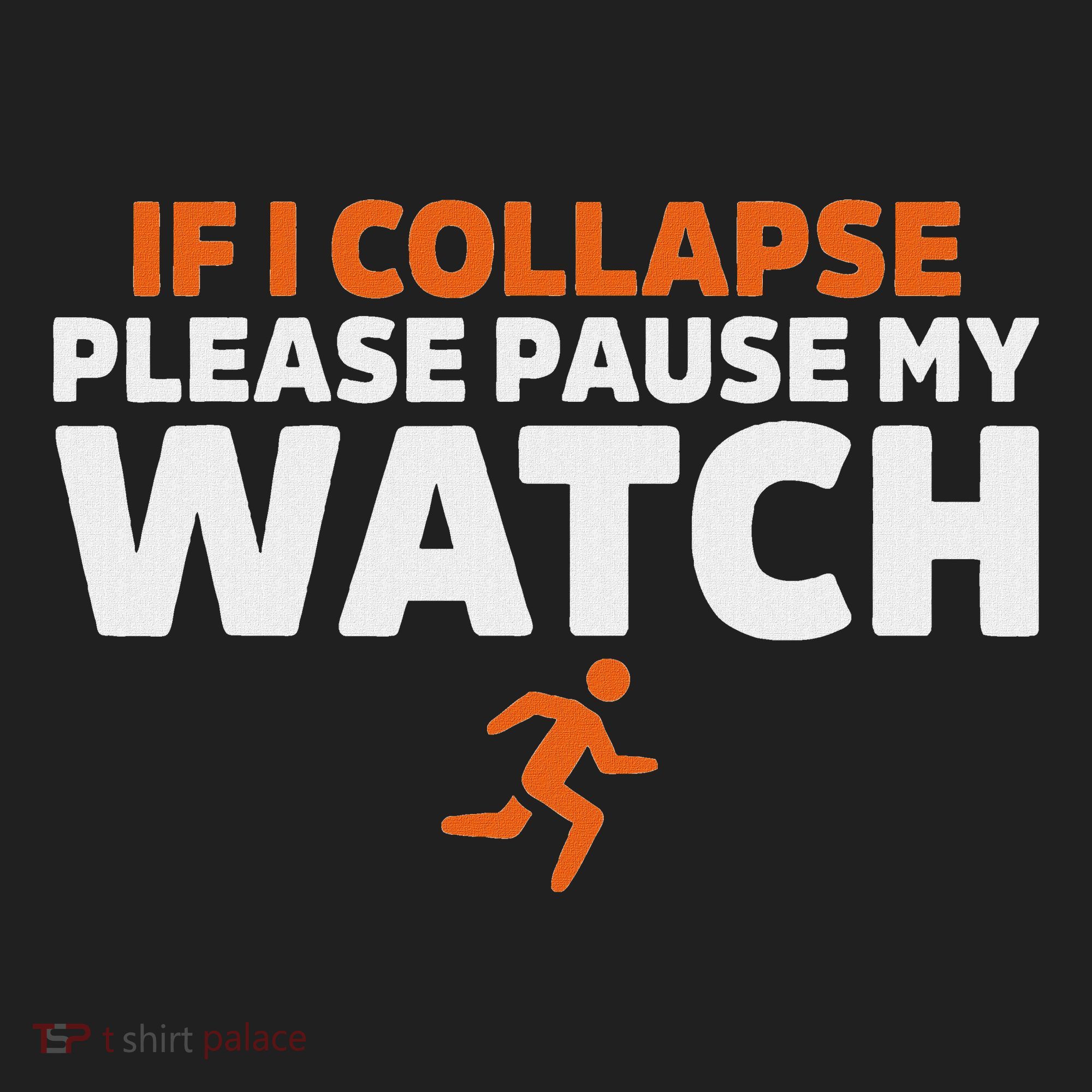 If I Collapse Please Pause My Watch Marathon Runner Running Golf Towel