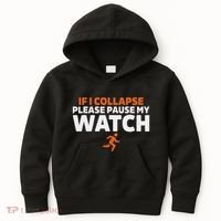 If I Collapse Please Pause My Watch Marathon Runner Running Kids Hoodie thumb 0