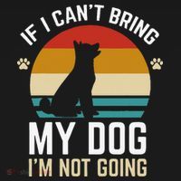 If I Can't Bring My Dog I'm Not Going Funny Dog Owner Women's Hoodie thumb 2