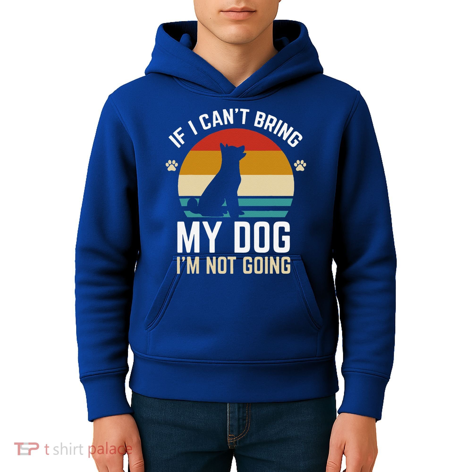 If I Can't Bring My Dog I'm Not Going Funny Dog Owner Kids Hoodie