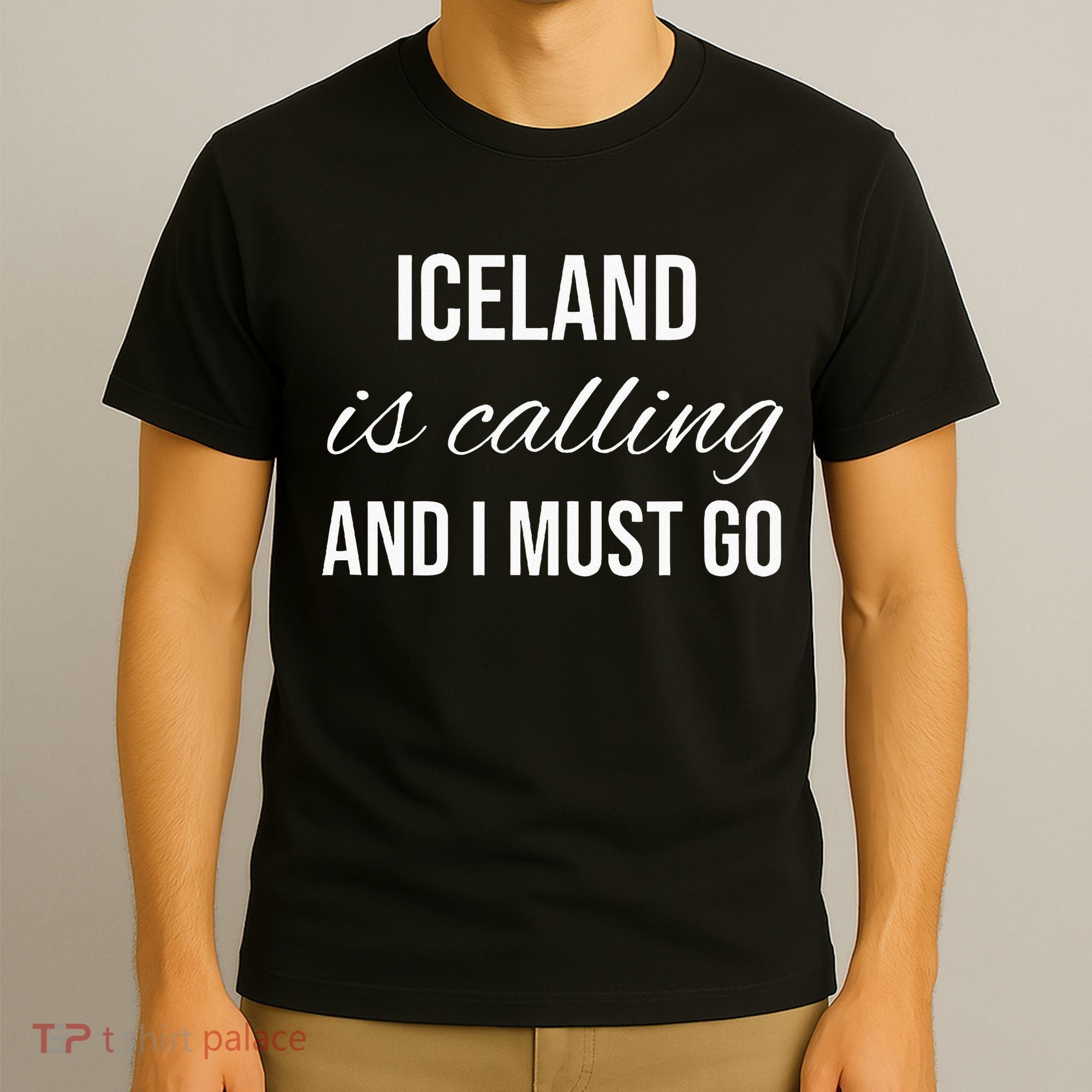 Iceland Is Calling And I Must Go Vacation Roots Iceland T-Shirt