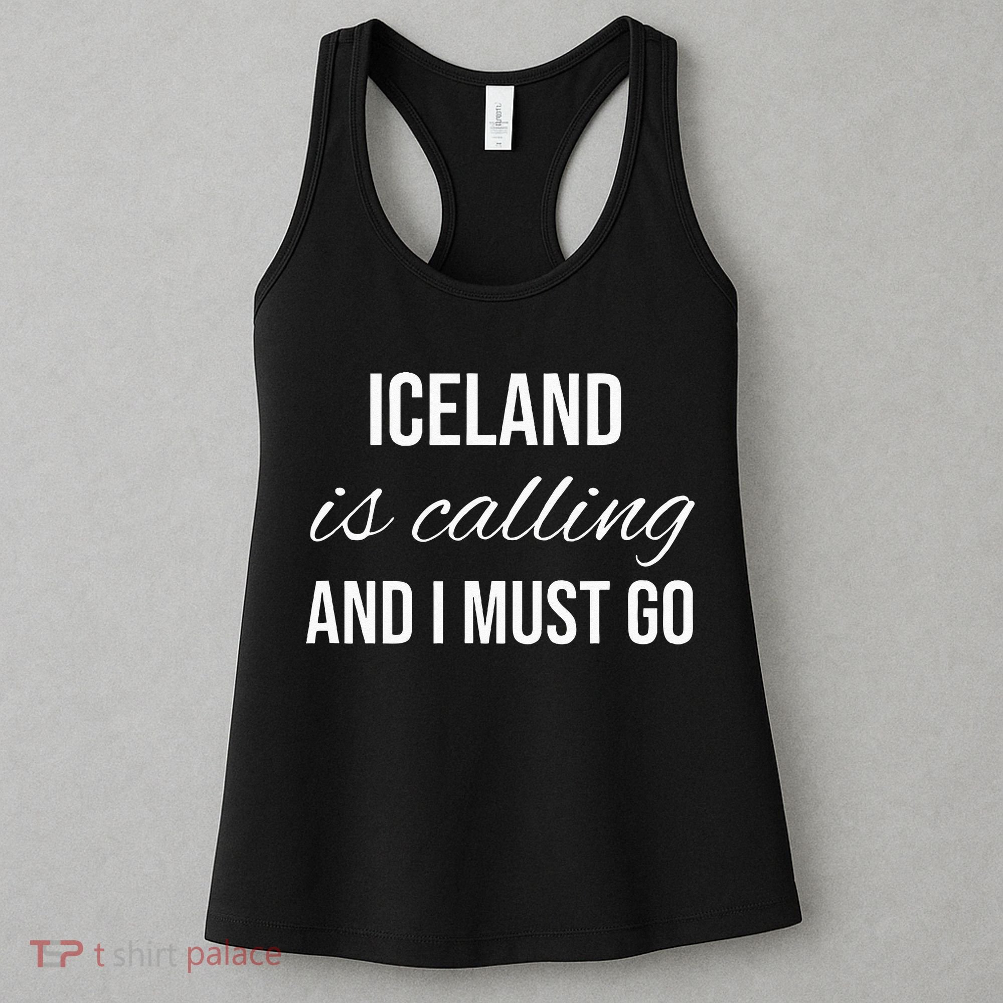 Iceland Is Calling And I Must Go Vacation Roots Iceland Women's Tank Top