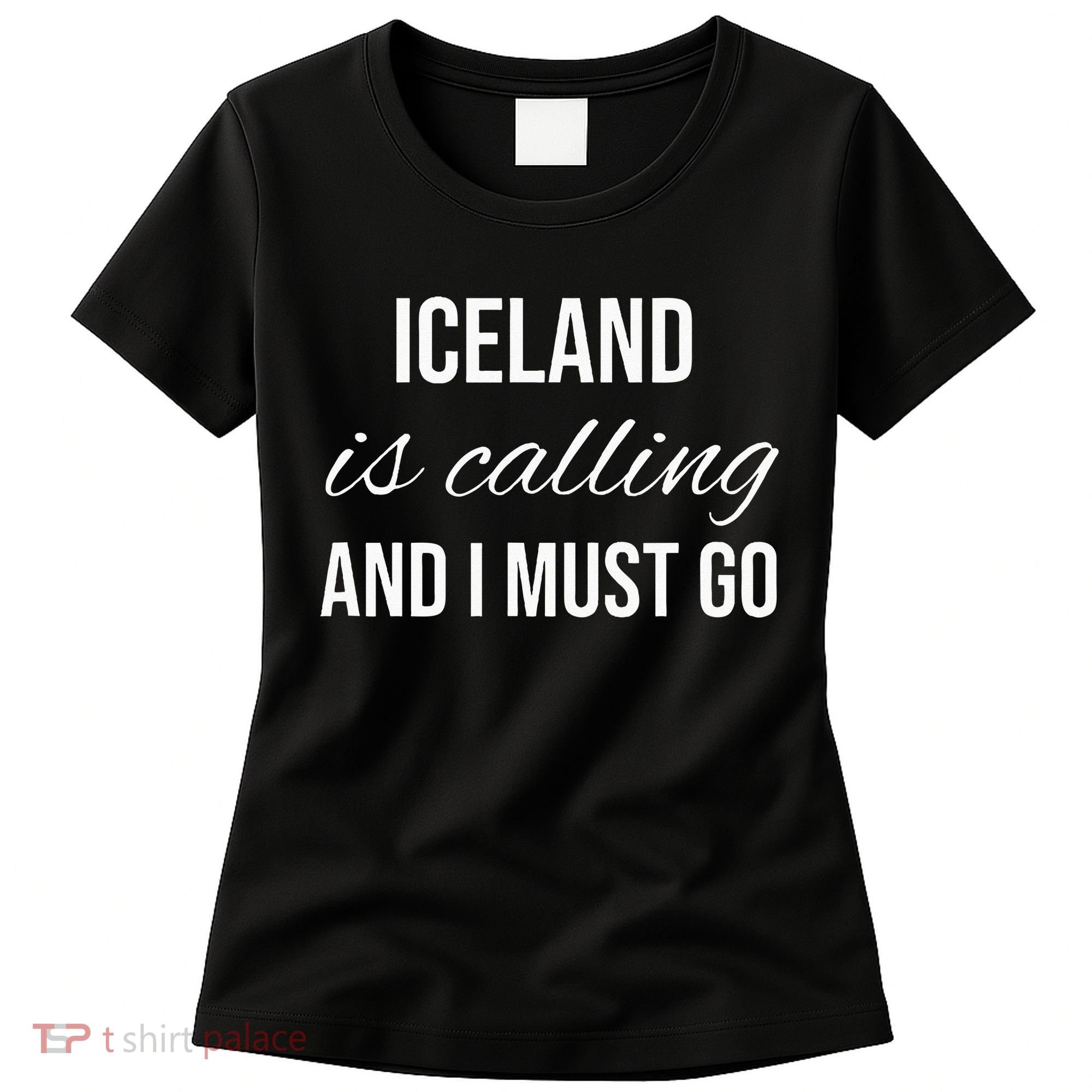 Iceland Is Calling And I Must Go Vacation Roots Iceland Women's T-Shirt