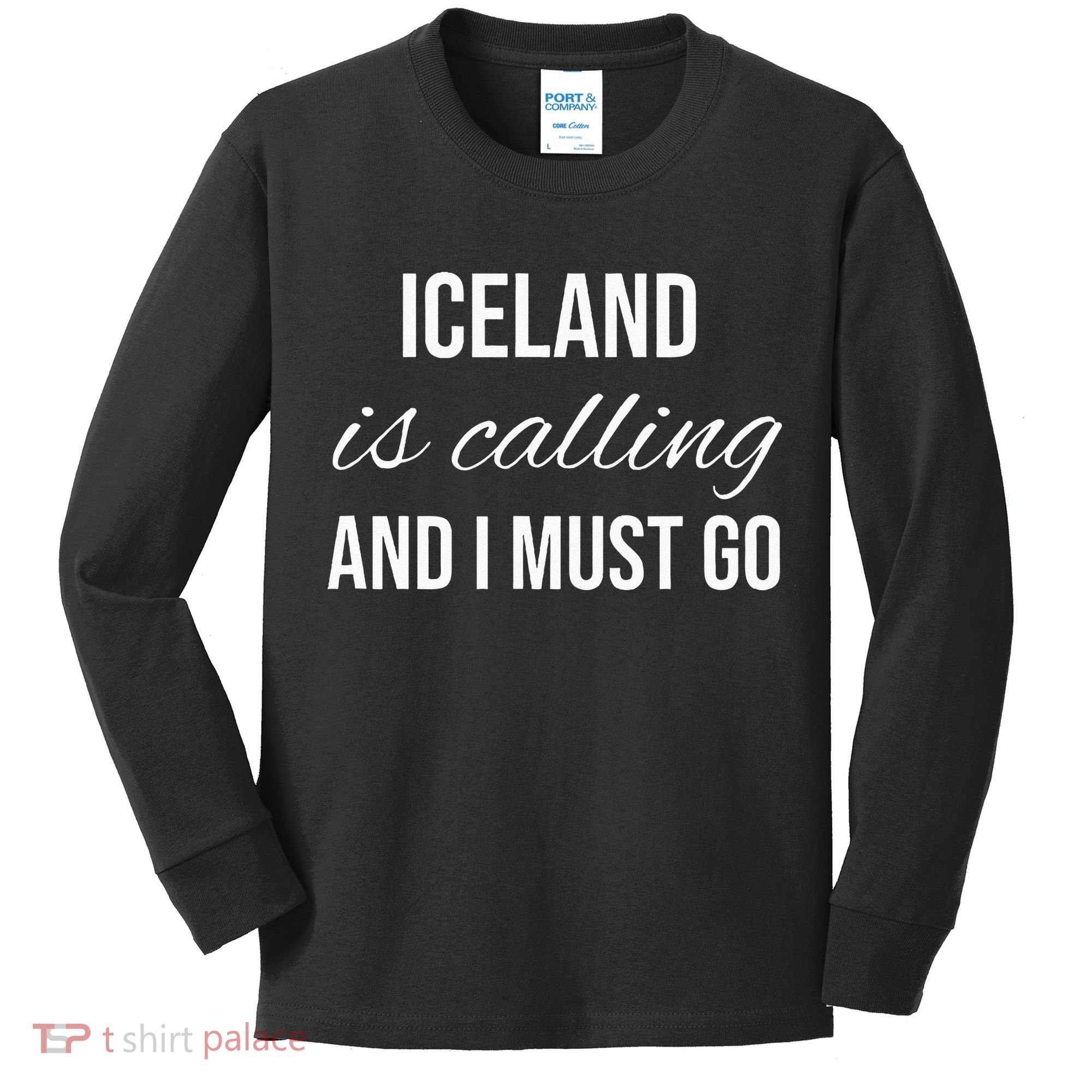 Iceland Is Calling And I Must Go Vacation Roots Iceland Kids Long Sleeve Shirt