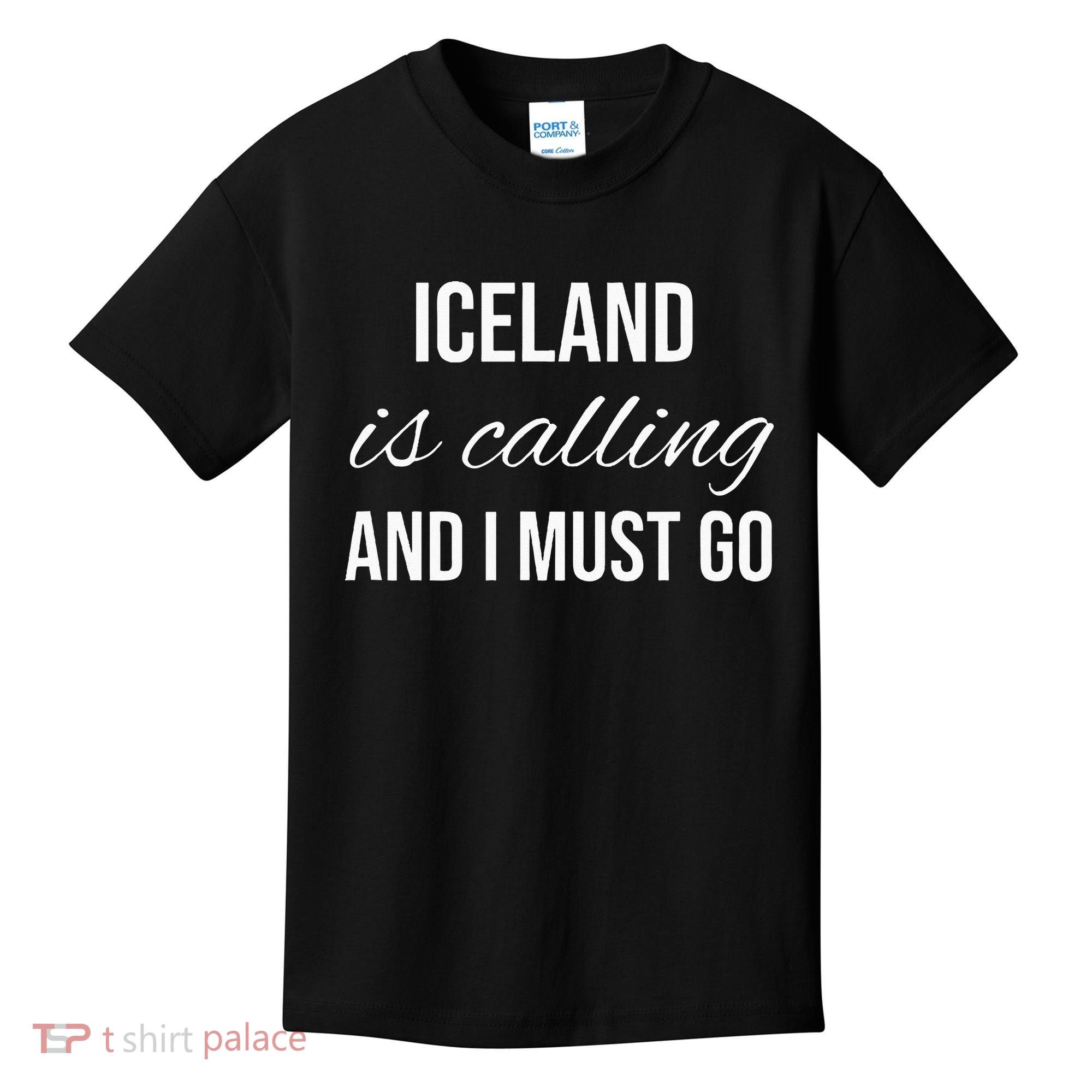 Iceland Is Calling And I Must Go Vacation Roots Iceland Kids T-Shirt