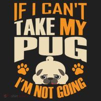 If I Can't Take My Pug I'm Not Going Women's Sweatshirt thumb 2