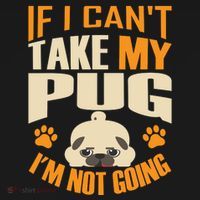 If I Can't Take My Pug I'm Not Going Women's Tank Top thumb 5