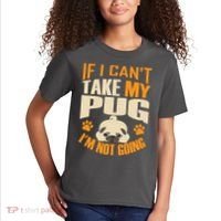If I Can't Take My Pug I'm Not Going Kids T-Shirt thumb 2