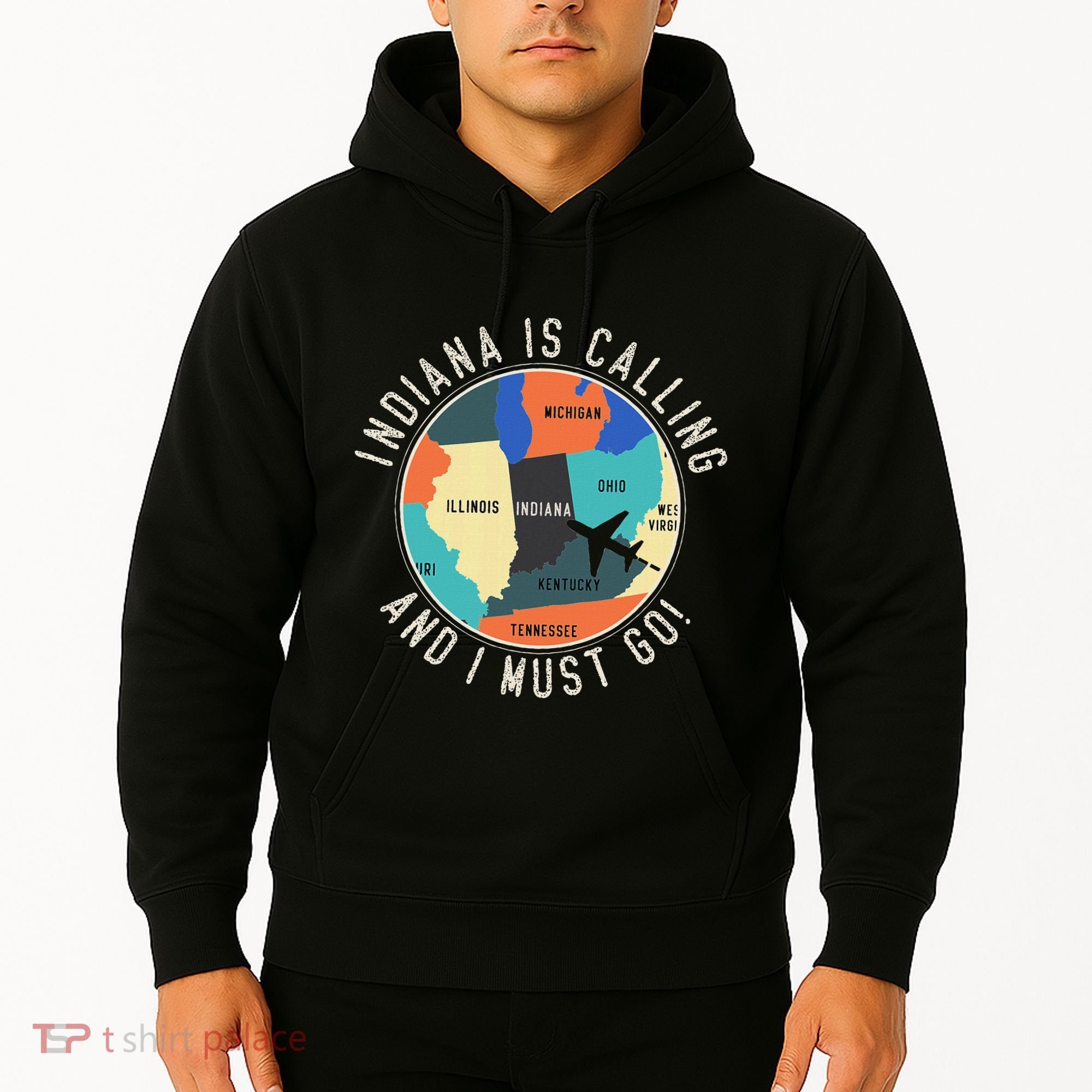 Indiana Is Calling And I Must Go Indiana State Hoodie