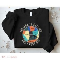 Indiana Is Calling And I Must Go Indiana State Sweatshirt thumb 2