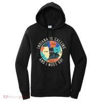 Indiana Is Calling And I Must Go Indiana State Women's Hoodie thumb 0