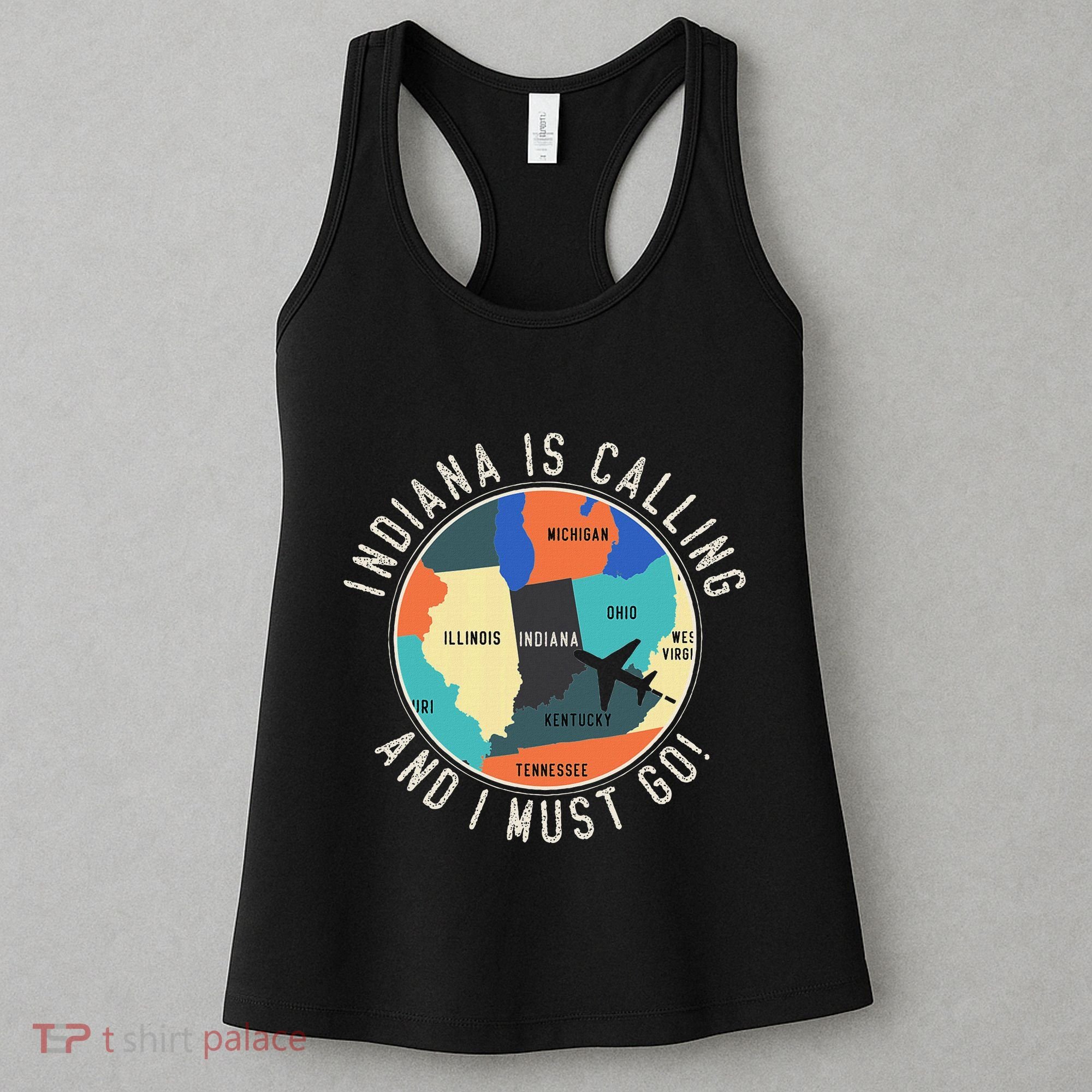 Indiana Is Calling And I Must Go Indiana State Women's Tank Top