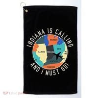 Indiana Is Calling And I Must Go Indiana State Golf Towel thumb 0