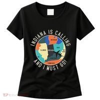 Indiana Is Calling And I Must Go Indiana State Women's T-Shirt thumb 0