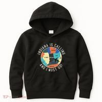 Indiana Is Calling And I Must Go Indiana State Kids Hoodie thumb 0
