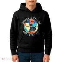 Indiana Is Calling And I Must Go Indiana State Kids Hoodie thumb 4