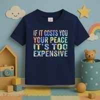 If It Costs You Your Peace It's Too Expensive Funny TieDye Toddler T-Shirt thumb 3