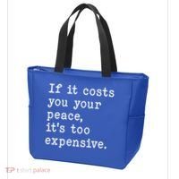If It Costs You Your Peace Its Too Expensive Gift Tote Bag thumb 3