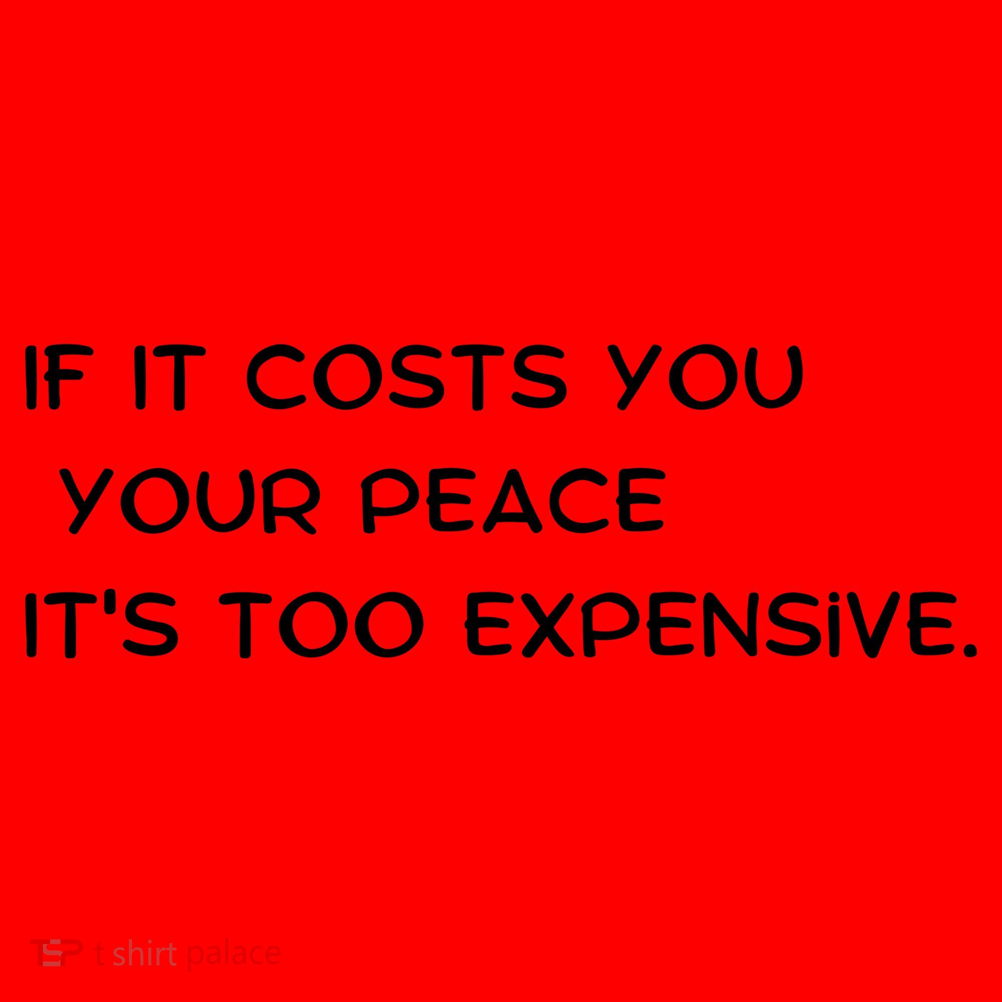 If It Costs You Your Peace It's Too Expensive Santa Hat