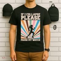 If I Collapse Please Pause My Watch Runner Marathon T-Shirt thumb 6