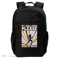 If I Collapse Please Pause My Watch Runner Marathon Backpack thumb 0