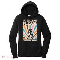 If I Collapse Please Pause My Watch Runner Marathon Women's Hoodie thumb 0