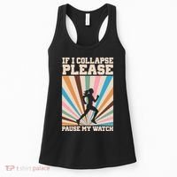 If I Collapse Please Pause My Watch Runner Marathon Women's Tank Top thumb 0