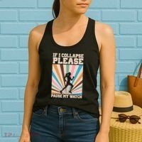 If I Collapse Please Pause My Watch Runner Marathon Women's Tank Top thumb 2
