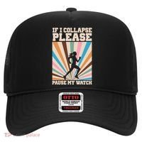 If I Collapse Please Pause My Watch Runner Marathon Hat thumb 0