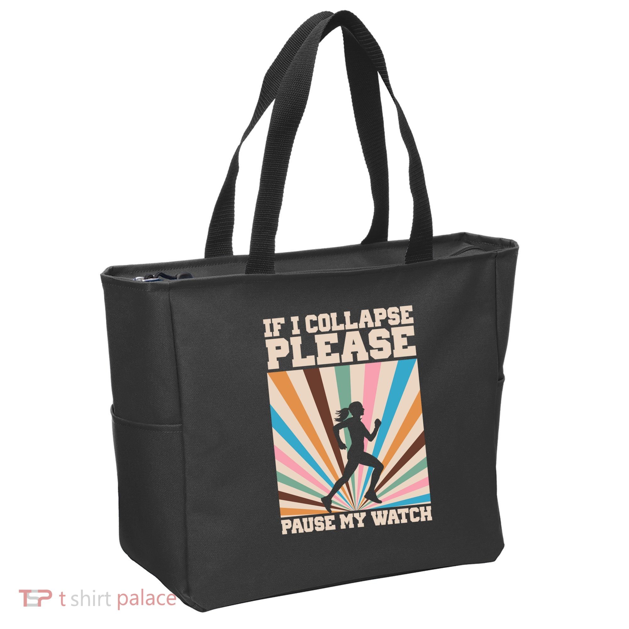 If I Collapse Please Pause My Watch Runner Marathon Tote Bag