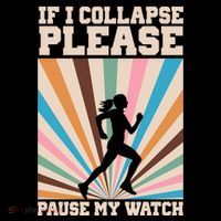 If I Collapse Please Pause My Watch Runner Marathon Tote Bag thumb 4
