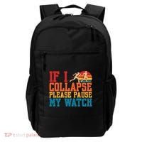 If I Collapse Please Pause My Watch Running Marathon Runner Backpack thumb 0
