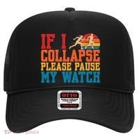 If I Collapse Please Pause My Watch Running Marathon Runner Hat thumb 0